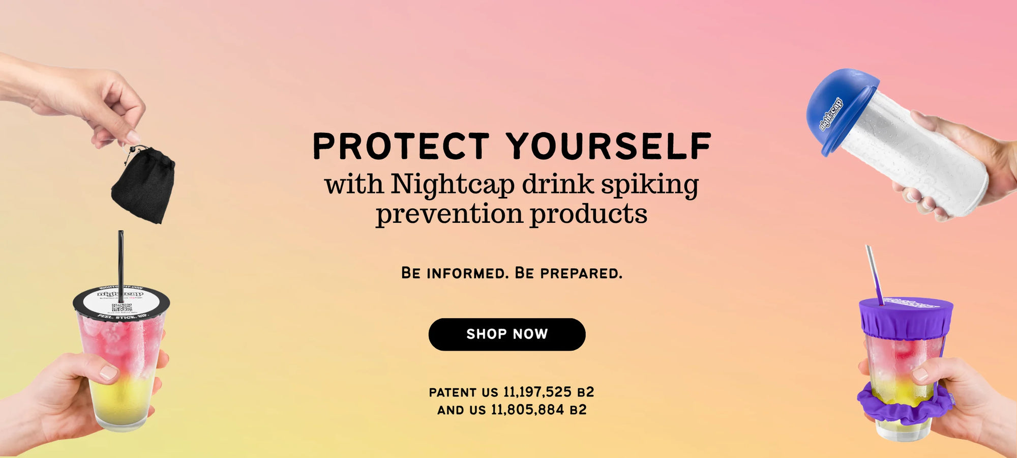 NightCap drink spiking prevention products including reusable drink covers for cups, bottles, and cans designed to help protect drinks from unwanted contaminants.